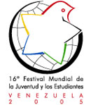 LLAMAMIENTO AL 16&ordm; FESTIVAL MUNDIAL DE LA JUVENTUD Y LOS ESTUDIANTES